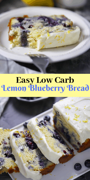 Low Carb Lemon Blueberry Bread